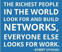 The richest people in the world look for and build networks, everyone ...