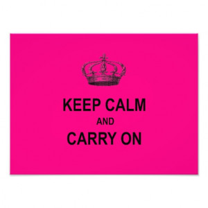 Hot Pink Keep Calm and Carry On Quote w Crown Photo Print