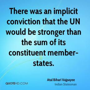 There was an implicit conviction that the UN would be stronger than ...