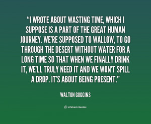 quote-Walton-Goggins-i-wrote-about-wasting-time-which-i-180460_1.png