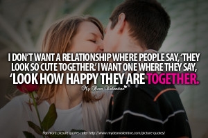 Adorable Quotes - I do not want relationship where
