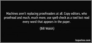 More Bill Walsh Quotes