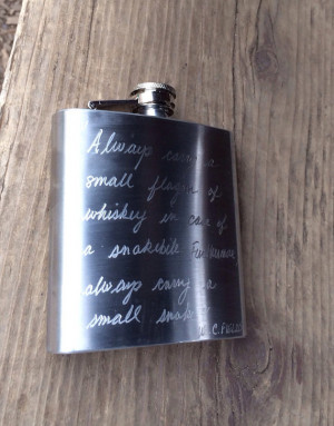 Engraved Flask with WC Fields Quote - Always carry a flagon of whiskey ...