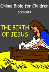 ... Children: The Birth of Jesus, bible, bible study, gospel, bible verses