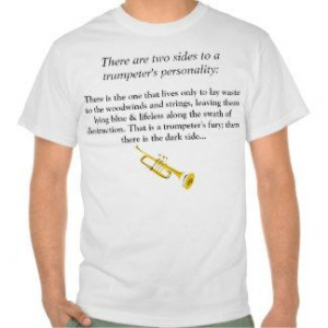 trumpet t shirt sayings | Music Quotes T-Shirts, Music Quotes Gifts ...
