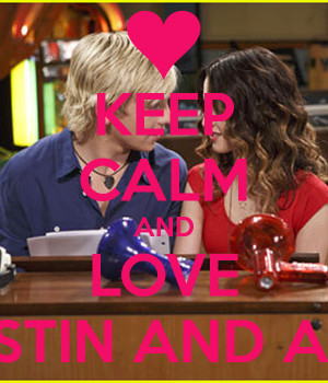 Keep Calm and Love Austin and Ally