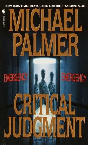 Critical Judgment ~ Michael Palmer