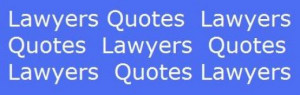 Inspirational Attorney Quotes