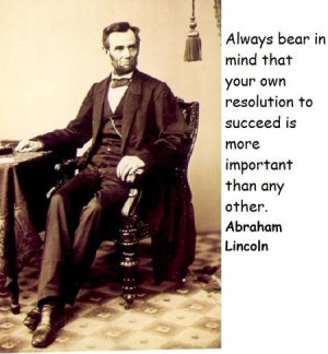 Abraham lincoln famous quotes 7