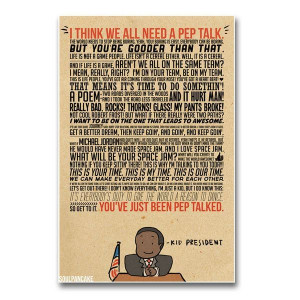 kid president quotes posters - Google Search