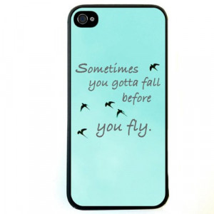 You Gotta Fall Before You Fly Print Quote Pattern Hard Back Case Skin ...