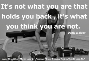 Denis Waitly Quote Martin Luschin Personal Trainer Fitness Instructor ...