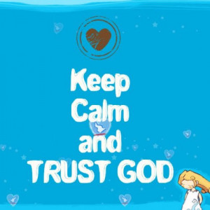 trust #God #love #religion #EndOftheWorld