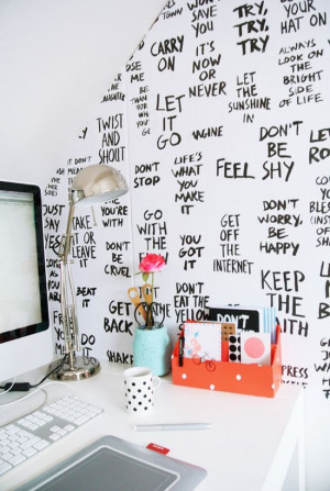 Love the idea of a wall full of quotes in different typography!