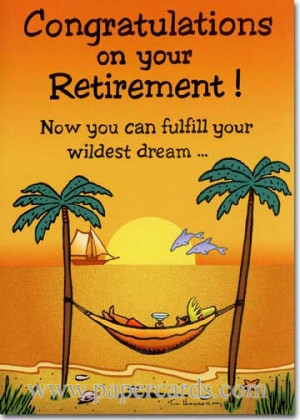 Funny Retirement Card - FRONT: Congratulations on your retirement ...