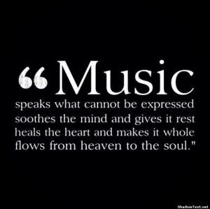Music Speaks What Cannot Be Expressed Soothes The Mind And Gives It ...