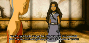... mine quote Aang katara well said The Western Air Temple (about zuko