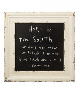 take a look at the in the south framed wall sign on # zulily today
