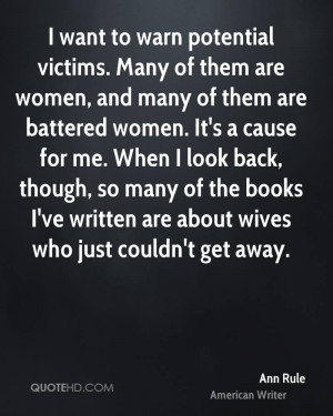 victims. Many of them are women, and many of them are battered women ...