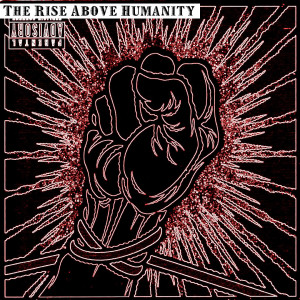 Rise Above Humanity Picture