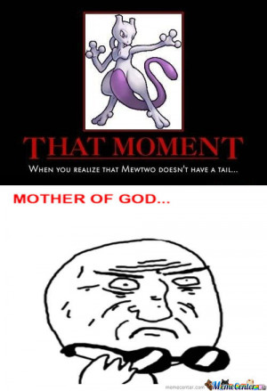 RMX] That moment when you realize that mewtwo doesn't have a tail