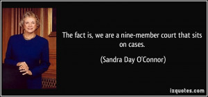 More Sandra Day O'Connor Quotes