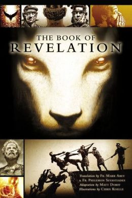 The Book of Revelation. Adapted by Matt Dorff. Translated by Father ...