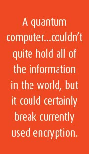 The implication of this on traditional computing is vast: a four-digit ...