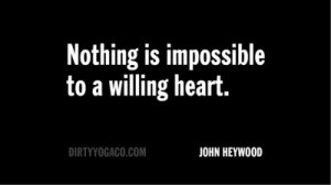 John Heywood, DirtyYoga® Quote Collection 356. For more: www ...