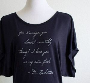 Jane Eyre Mr. Rochester Quote Shirt - Charlotte Bronte Literary Quote ...
