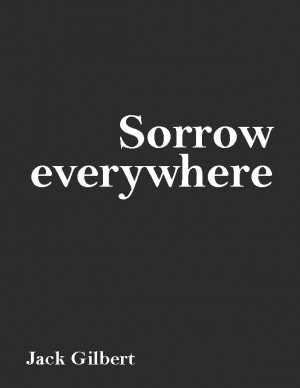 Sorrow everywhere