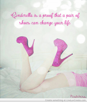 cinderella shoes, cute, fashion, girls, life, love, pretty, quote ...