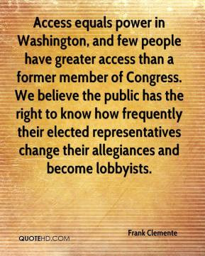 access equals power in washington and few people have greater access ...