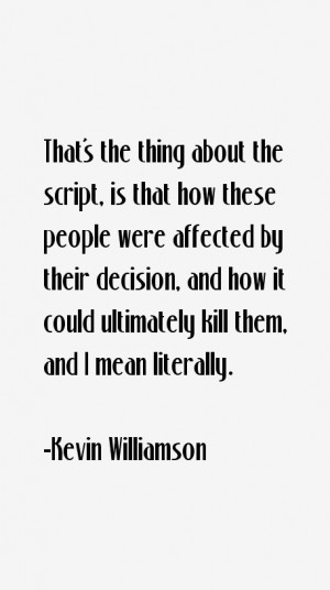 Kevin Williamson Quotes amp Sayings