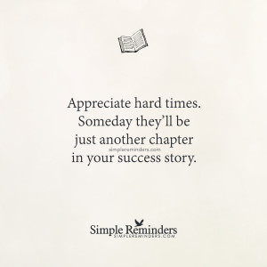 unknown-author-grey-text-cream-paper-appreciate-hard-times-success ...