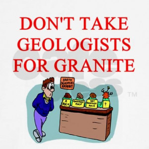 ... Geology Rocks, Funny Geology, Geologist Geology, Funny Geologist