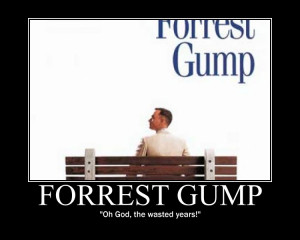 Forrest Gump motivational by Hailtothechimp
