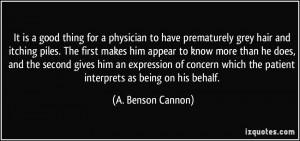 good thing for a physician to have prematurely grey hair and itching ...