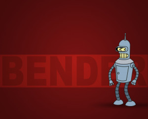 Bender Futurama Quotes Tv show - futurama - bender