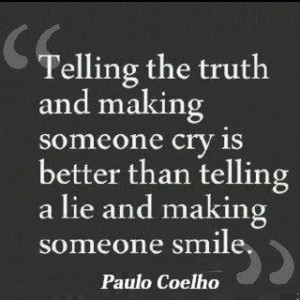 Speak the truth in love..