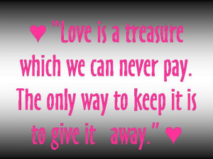 Love is treasure