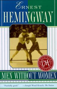 Men Without Women (Paperback) ~ Ernest Hemingway (Author) Cover Art