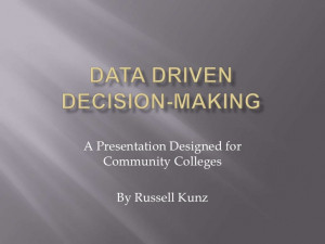 Data Driven Decision Making