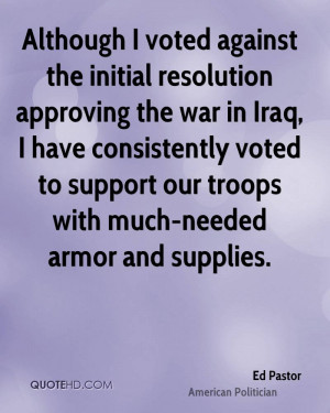 Although I voted against the initial resolution approving the war in ...