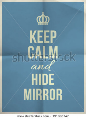 Keep calm and hide mirror quote on blue folded in four paper texture ...