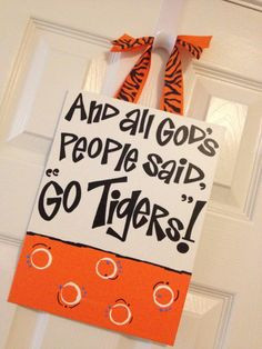 Ready to Ship All God's Peoples Said Go Tigers Door Hanger Painting on ...