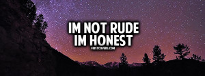 im not rude im honest , quote , quotes , covers