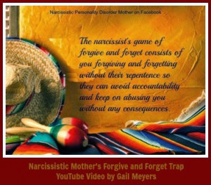 narcissistic mother s forgive and forget video the narcissist s ...