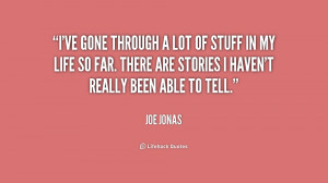 quote-Joe-Jonas-ive-gone-through-a-lot-of-stuff-1-187039.png
