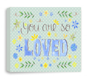 Nursery Art Canvas - You Are so Loved - Quote Nursery Art - Hand ...